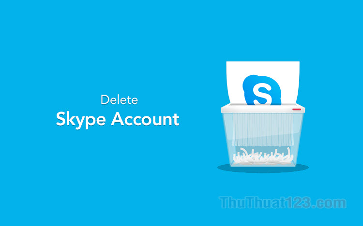 Cách xóa tài khoản Skype