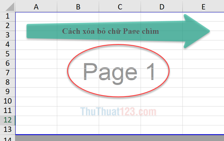 Cách xóa bỏ chữ chữ Page 1, Page chìm trong Excel