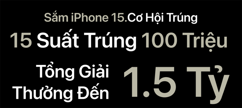 Sở hữu ngay iPhone 15 tại TopZone để có cơ hội trúng giải thưởng 100 triệu đồng