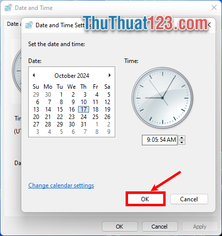 Thực hiện tùy chỉnh ngày tháng năm và giờ trong Set the date and time và nhấn OK