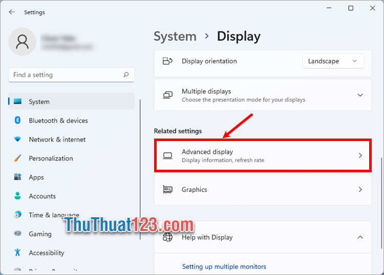 Tiếp theo trong phần cài đặt của Display, chọn Advanced display